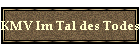 KMV Im Tal des Todes
