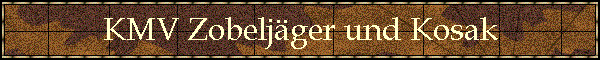 KMV Zobelj�ger und Kosak